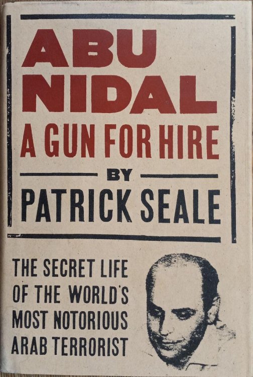 Abu Nidal: A Gun For Hire
