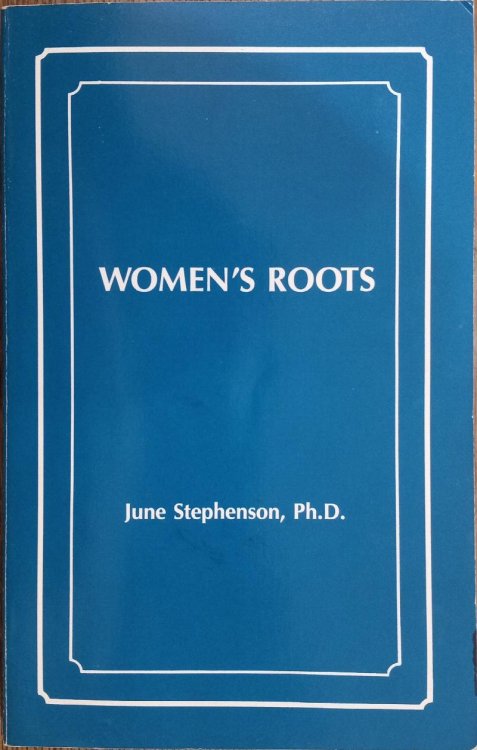 Women's Roots: Status and Achievements in Western Civilization