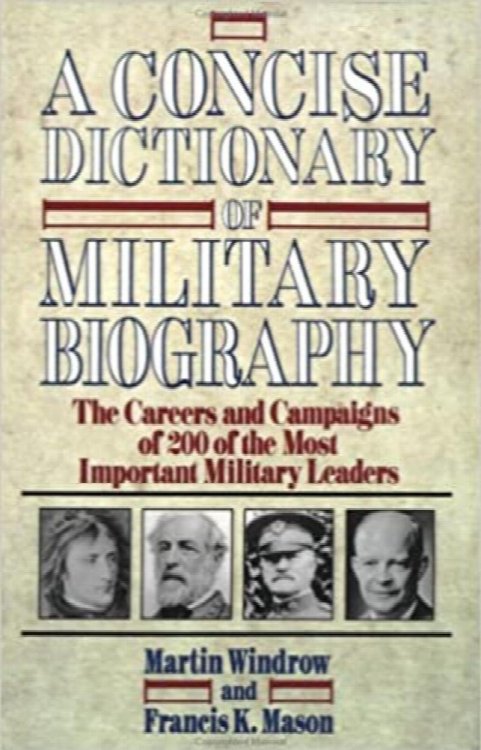A Concise Dictionary of Military Biography