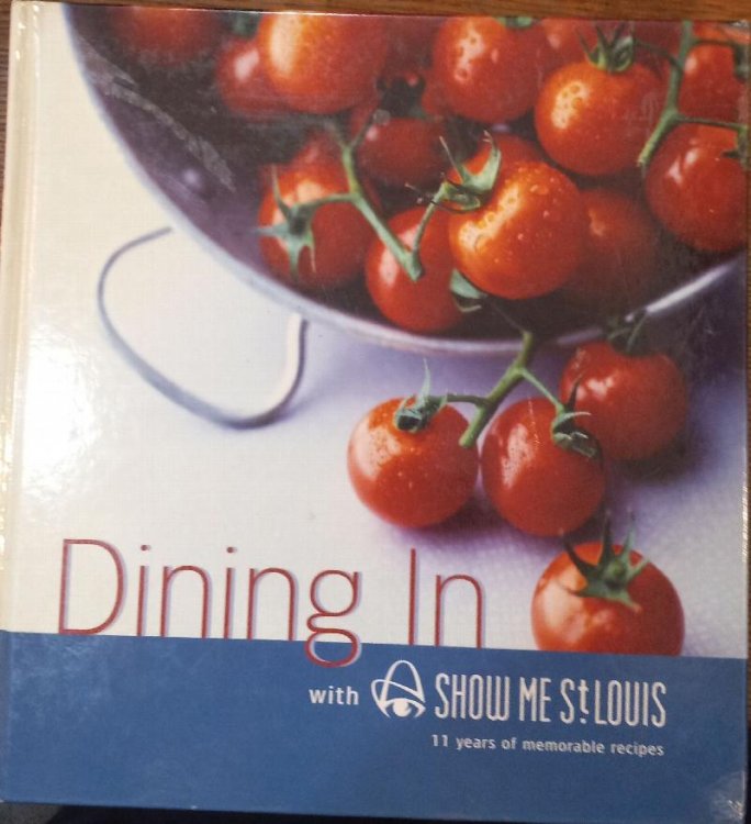 Dining In With Show Me St Louis - 11 years of Memorable Recipes