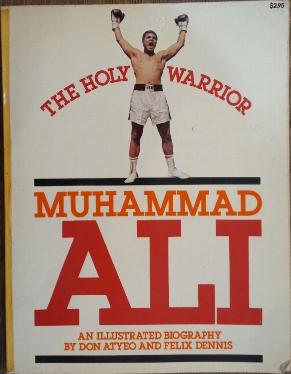 The Holy Warrior: Muhammad Ali