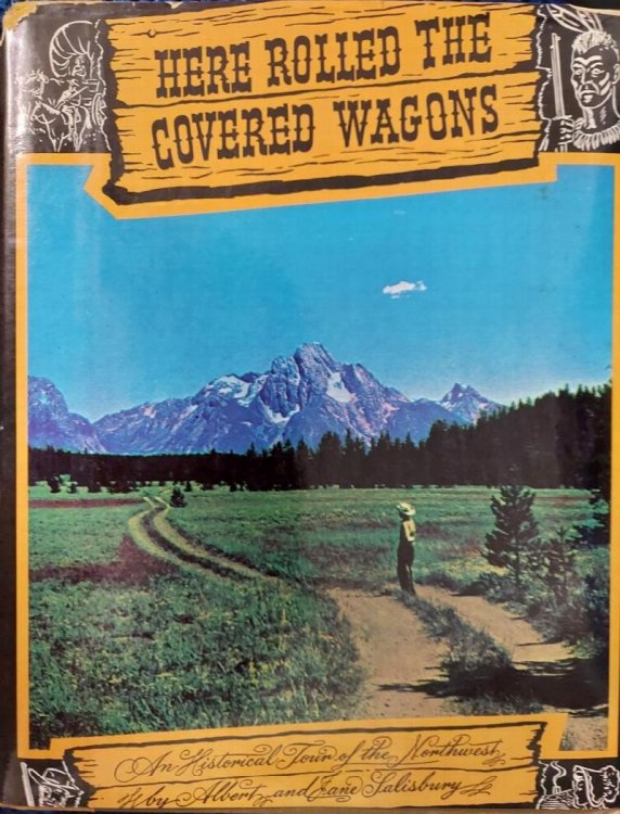 Here Rolled the Covered Wagons