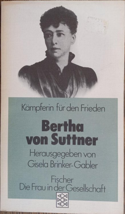 Kmpferin fr den Frieden (Die Frau in der Gesellschaft - Texte und Lebensgeschichten)