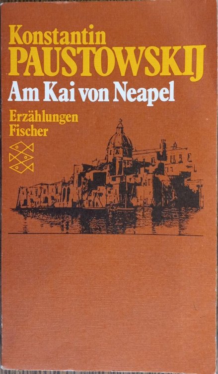 Am Kai von Neapel: Neunzehn Erzahlungen