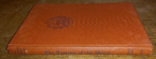 The Taming of the Shrew: Arranged and Condensed for Little Theater Production, with Stage Directions, Notes, and Designs for Scenery and Costumes