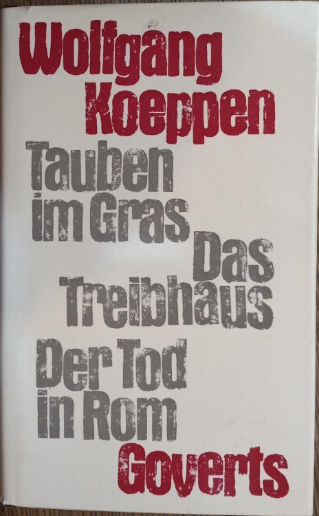 Tauben Im Gras; Das Treibhaus; Der Tod in Rom