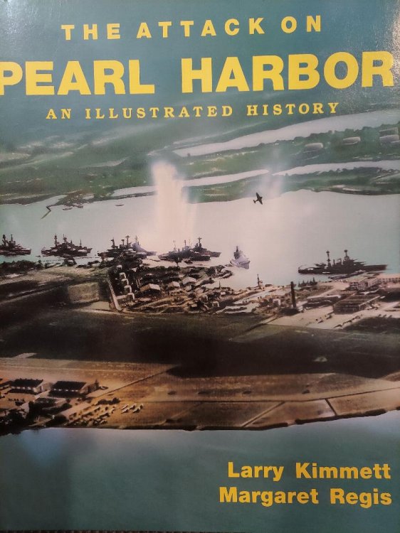The Attack on Pearl Harbor : An Illustrated History