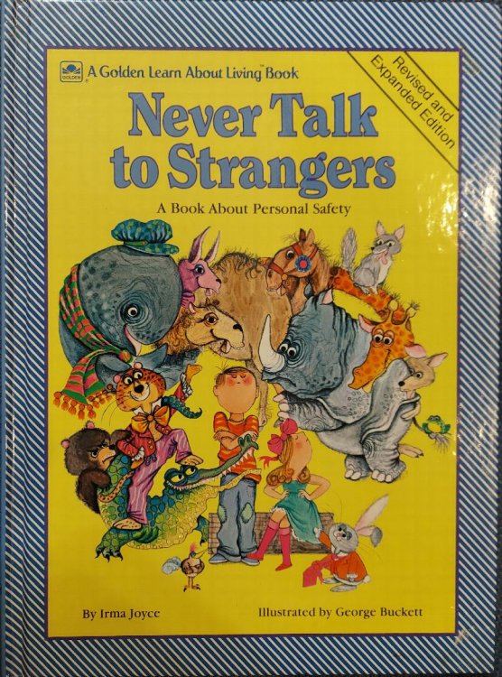 Never Talk to Strangers : A Book About Personal Safety