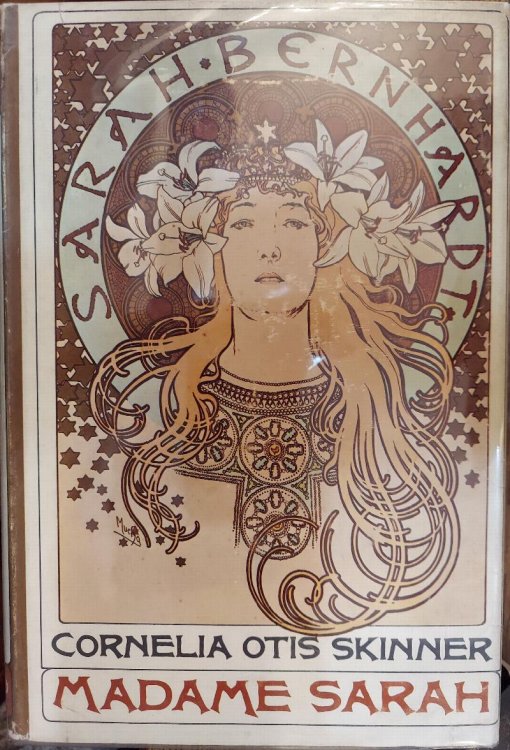 Madame Sarah : Sarah Bernhardt