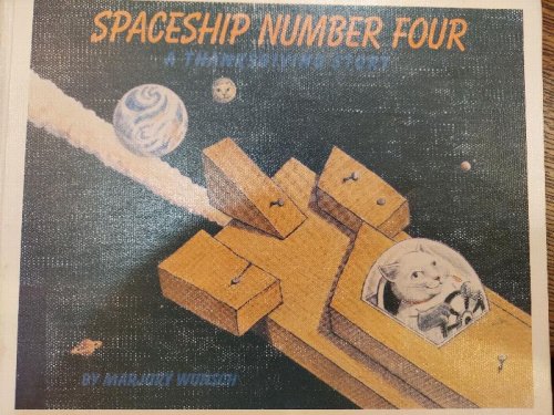 Spaceship Number Four : A Thanksgiving Story