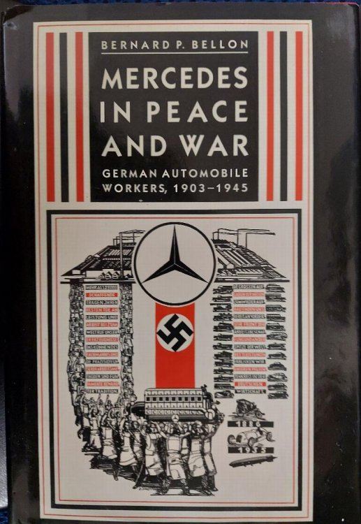 Mercedes in Peace and War : German Automobile Workers, 1903-1945