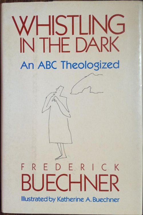Image for Whistling in the Dark: An ABC Theologized Whistling in the Dark: An ABC Theologized