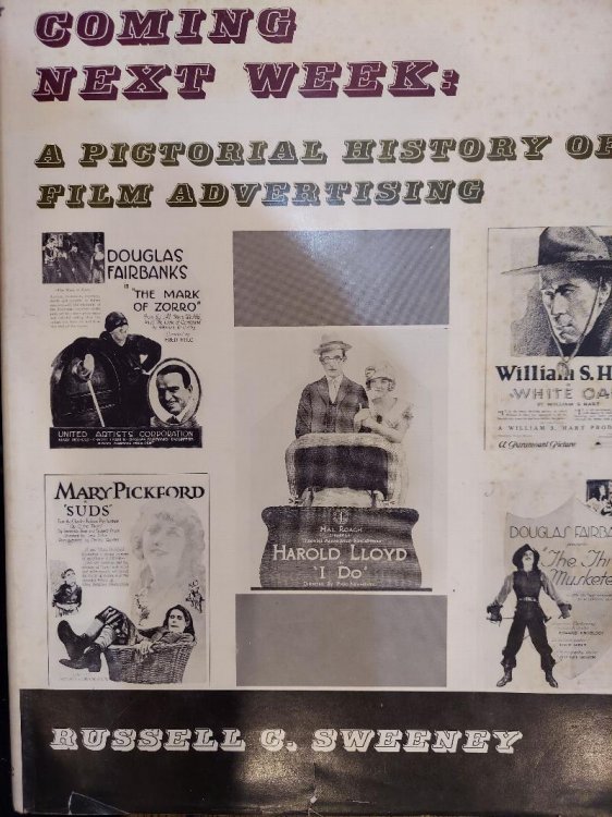 Coming Next Week : A Pictorial History of Film Advertising