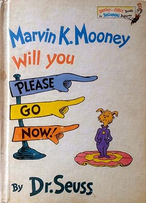 Marvin K. Mooney Will You Please