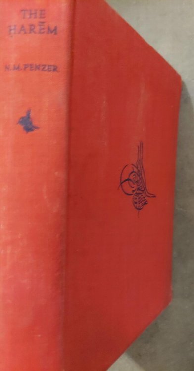 The Harem : An Account Of The Institution As It Existed In The Palace Of The Turkish Sultans With A History Of The Grand Seraglio From Its Foundation To The Present Time