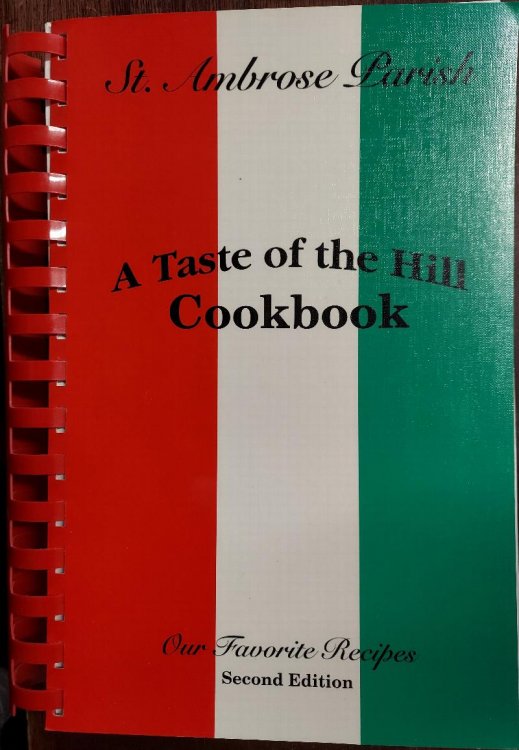 A Taste of the Hill : Our Favorite Recipes (St. Ambrose Parish, St. Louis, MO)