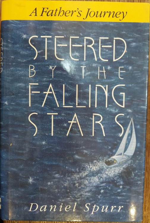 Steered By the Falling Stars : A Father's Journey