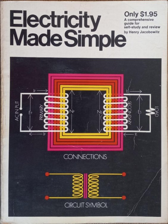 Electricity Made Simple: A Comprehensive Guide for Self Study and Review