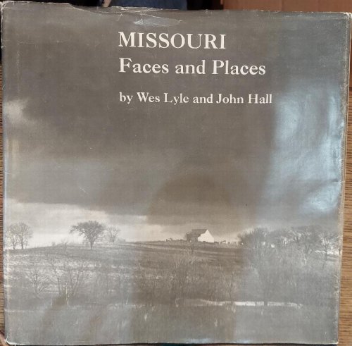 Missouri : Faces and Places