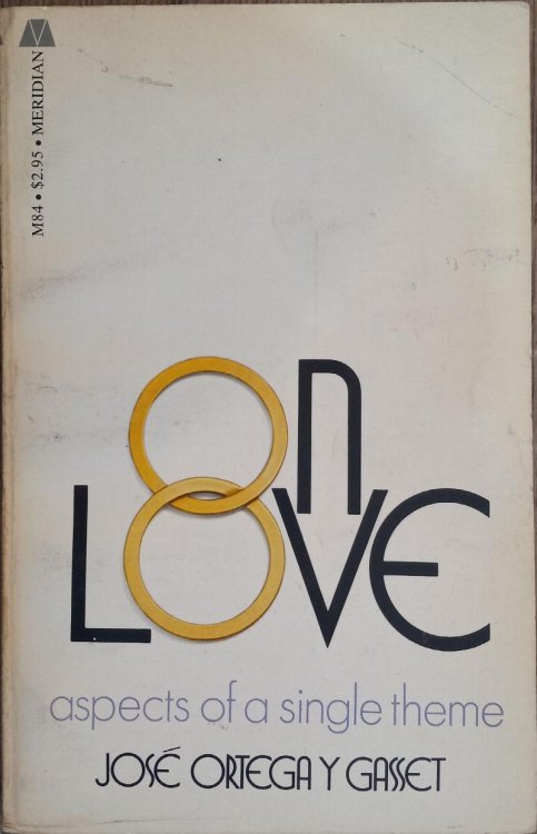 Image for On Love: Aspects of a Single Theme (Meridian Books) On Love: Aspects of a Single Theme (Meridian Books)