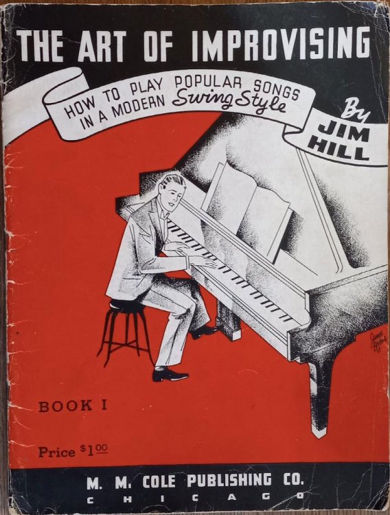 The Art of Improvising: How to Play Popular Songs in a Modern Swing Style (Book I)