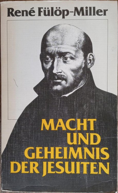 Macht und Geheimnis Der Jesuiten: Eine Kultur- und Geistesgeschichte