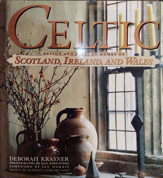 Celtic Design and Style in Homes of Scotland, Ireland and Wales