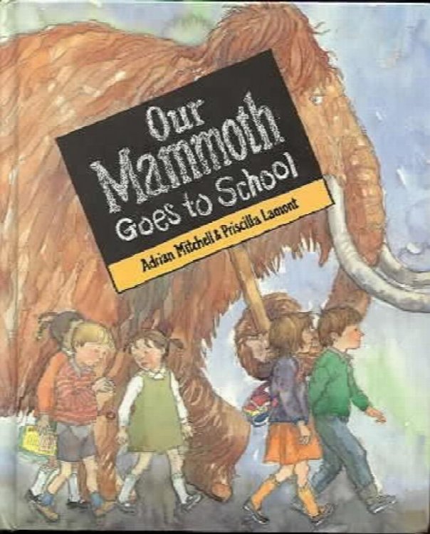 Our Mammoth Goes To School