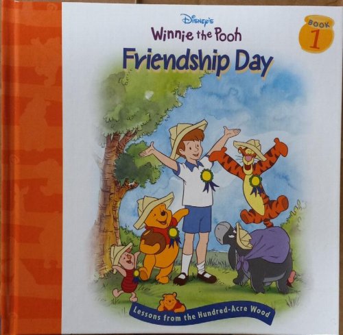 Friendship Day (Disney's Winnie the Pooh Lessons from the Hundred-Acre Wood)