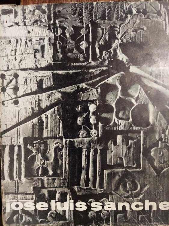 Jose Luis Sanchez (a Publication of the Pavilion of Spain in the New York World's Fair 1964/65)