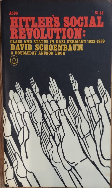 Hitler's Social Revolution : Class and Status in Nazi Germany 1933-1939