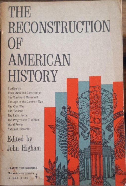 The Reconstruction Of American History