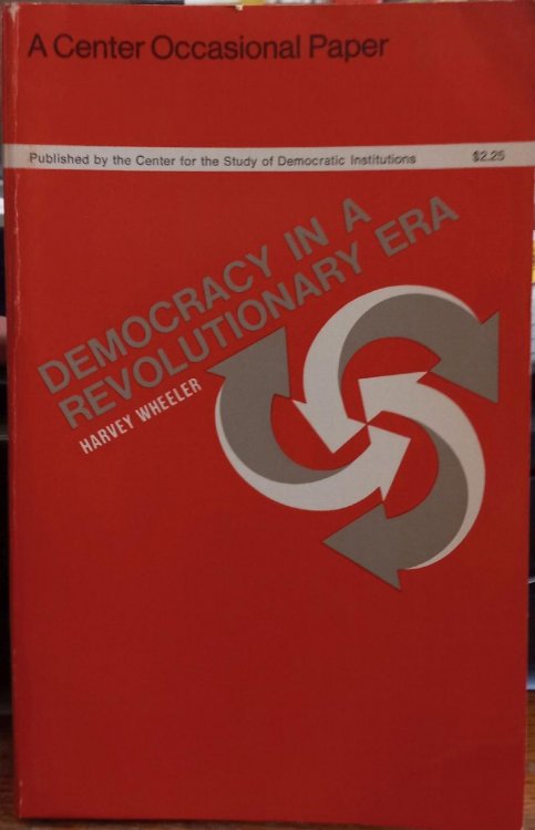 Democracy in a Revolutionary Era