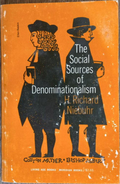 The Social Sources of Denominationalism (Living Age Books)