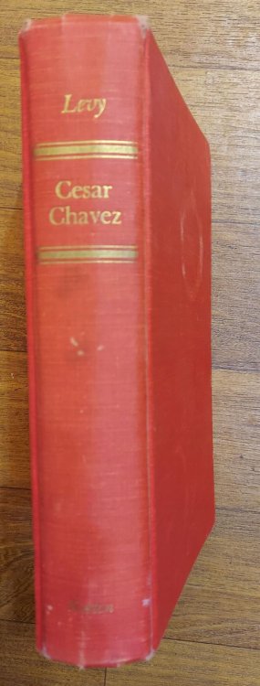 Cesar Chavez : Autobiography of La Causa