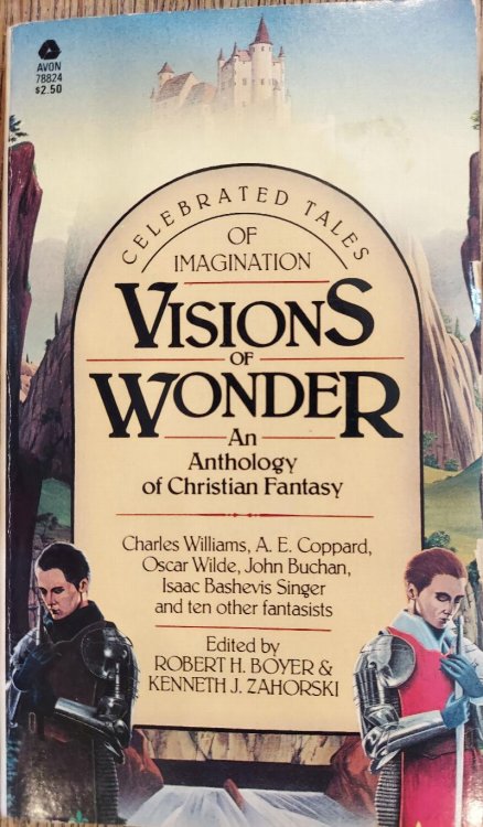 Visions of Wonder : An Anthology of Christian Fantasy