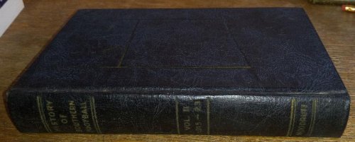A History of Southern Football 1890-1928: Volume II [Volume 2 only]