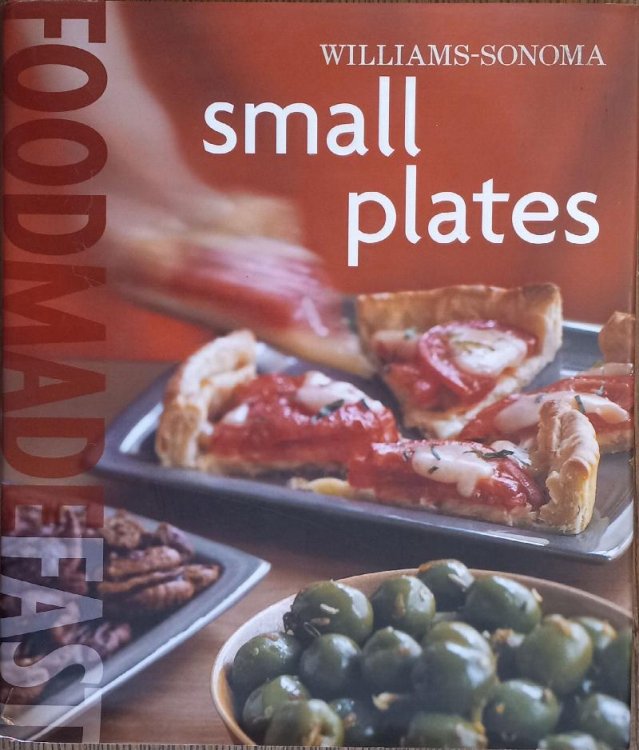 Small Plates (Williams-Sonoma Food Made Fast Series)