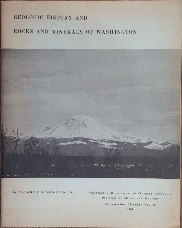 Geologic History and Rocks and Minerals of Washington (Information Circular No. 45)