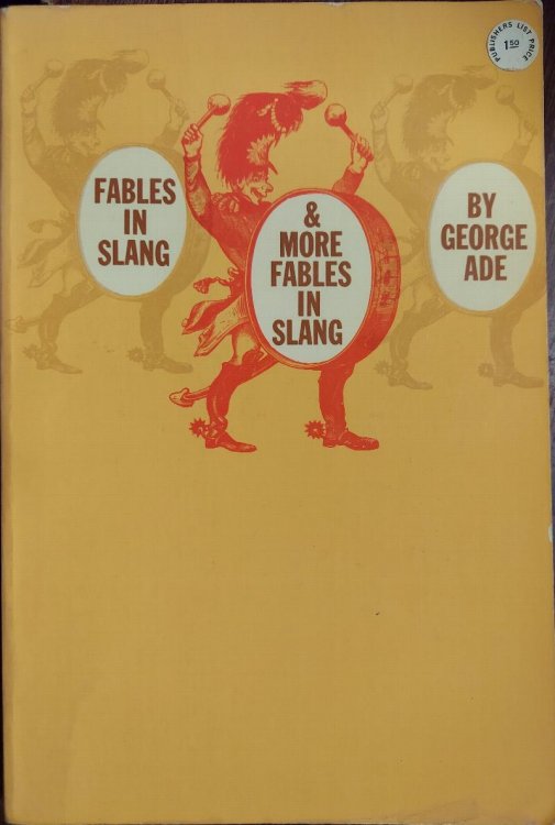 Fables in Slang and More Fables in Slang