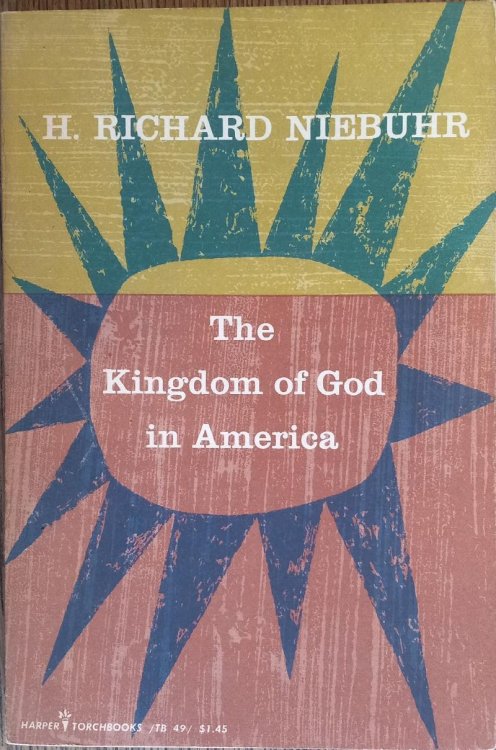 The Kingdom of God in America