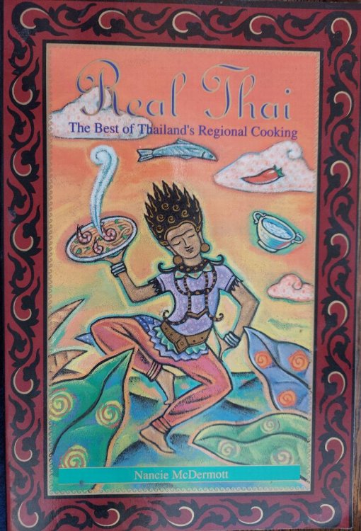 Real Thai : The Best of Thailand's Regional Cooking
