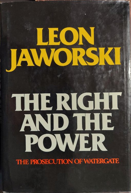 The Right and the Power: The Prosecution of Watergate