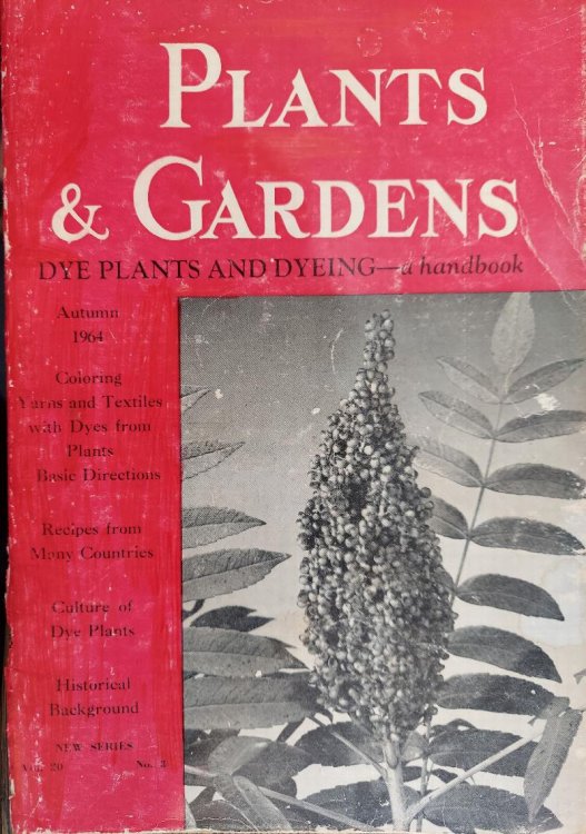 Dye Plants and Dyeing - A Handbook (Plants & Gardens)