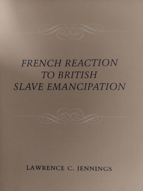 French Reaction to British Slave Emancipation