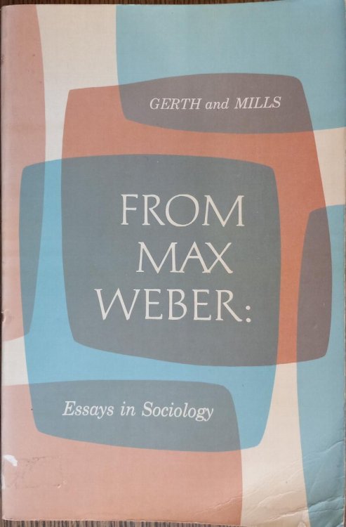 From Max Weber: Essays in Sociology