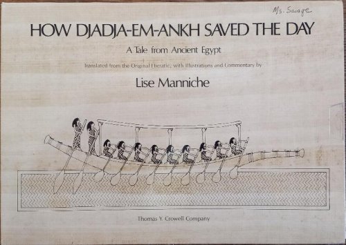 Image for How Djadja-Em-Ankh Saved the Day: A Tale From Ancient Egypt How Djadja-Em-Ankh Saved the Day: A Tale From Ancient Egypt