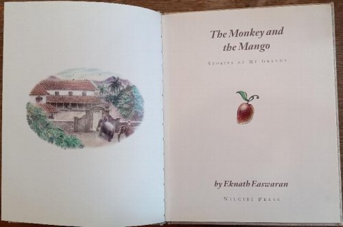 Image for The Monkey and the Mango: Stories of My Granny The Monkey and the Mango: Stories of My Granny