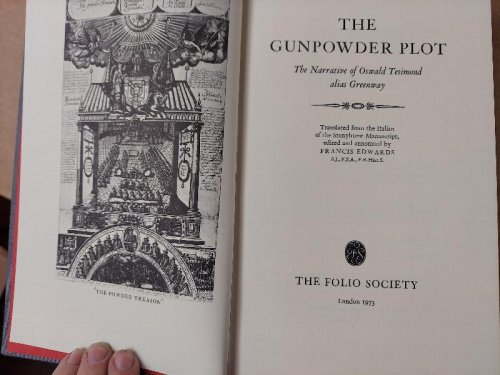 The Gunpowder Plot : The Narrative of Oswald Tesimond Alias Greenway