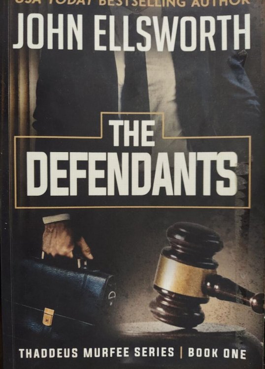 The Defendants (Thaddeus Murfee Series Book One)